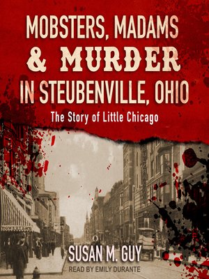 cover image of Mobsters, Madams & Murder in Steubenville, Ohio